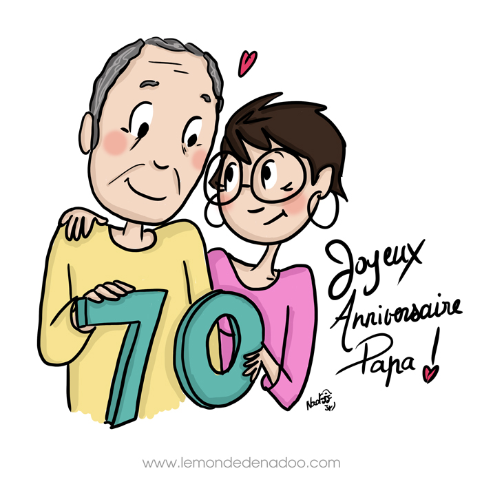 Joyeux 70 ans Papa